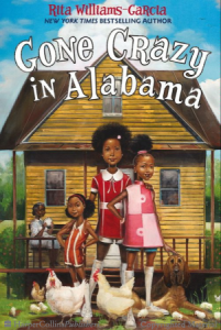 Gone Crazy in Alabama by Rita Williams-Garcia 