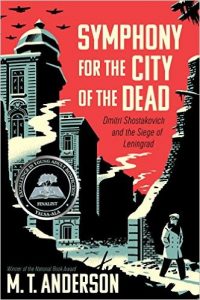 Symphony for the City of the Dead by M.T. Anderson