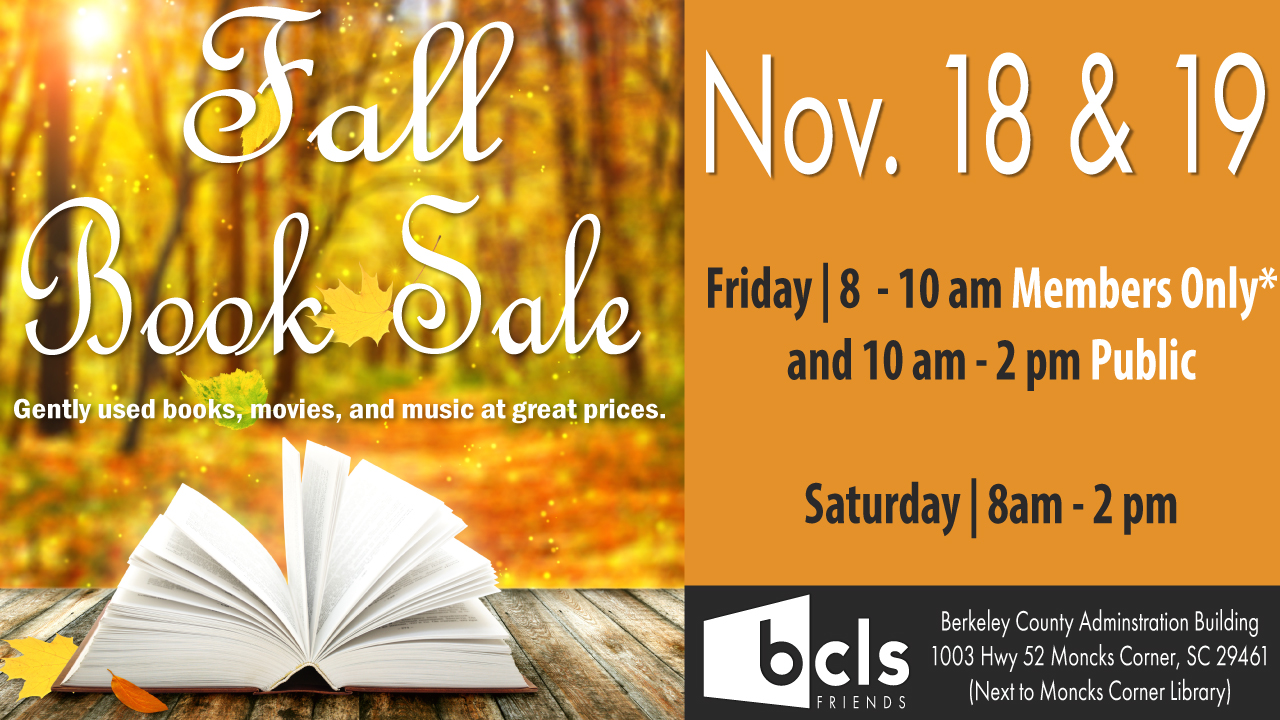 Friends of The Berkeley County Library System To Host HUGE FALL Book Sale Berkeley County